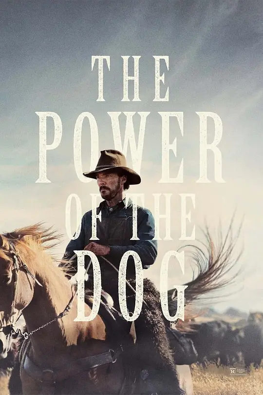 犬之力 The Power of the Dog (2021) 电影百度网盘资源高清下载